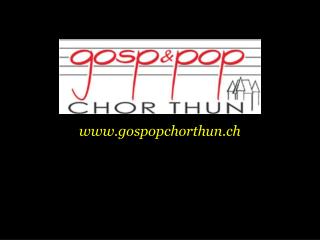 gospopchorthun.ch