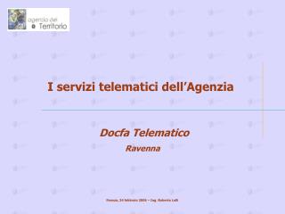 I servizi telematici dell’Agenzia