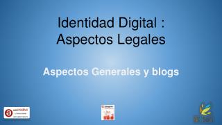 Identidad Digital : Aspectos Legales