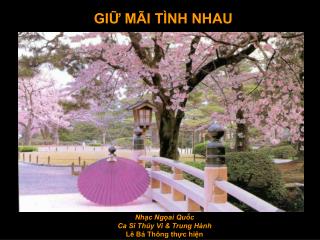 GIỮ MÃI TÌNH NHAU