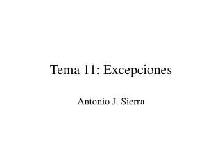 Tema 11: Excepciones