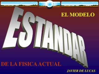 EL MODELO