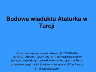 Budowa wiaduktu Ataturka w Turcji