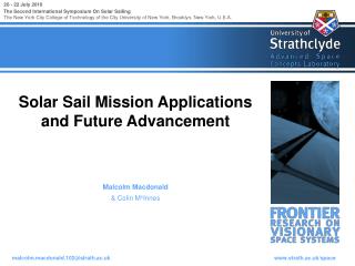 Solar Sail Mission Applications and Future Advancement