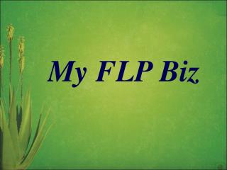 My FLP Biz