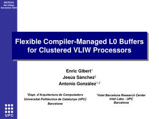 Flexible Compiler-Managed L0 Buffers for Clustered VLIW Processors