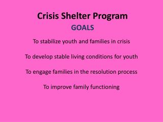 Crisis Shelter Program