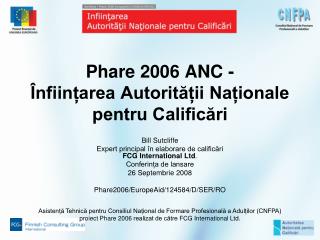 Phare 2006 ANC - Înființarea Autorității Naționale pentru Calificări