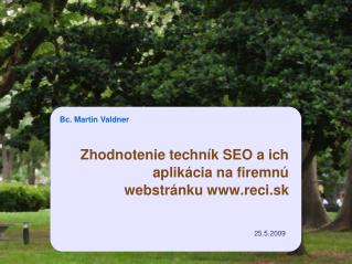 Zhodnotenie techník SEO a ich aplikácia na firemnú webstránku reci.sk