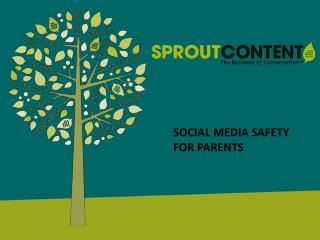 SOCIAL MEDIA SAFETY FOR PARENTS