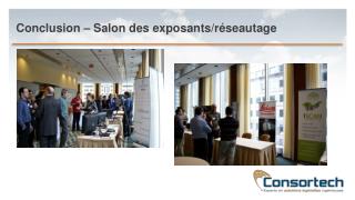 Conclusion – Salon des exposants/réseautage