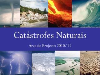 Catástrofes Naturais