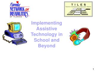 Implementing Assistive Technology in School and Beyond