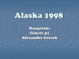 Alaska 1998