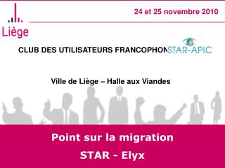 Point sur la migration STAR - Elyx