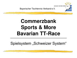 Commerzbank Sports &amp; More Bavarian TT-Race