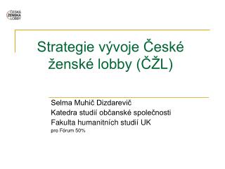 Strategie vývoje České ženské lobby (ČŽL)