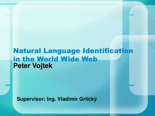 Natural Language Identification in the World Wide Web