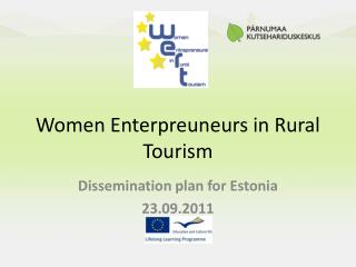 Women Enterpreuneurs in Rural Tourism