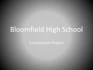 Bloomfield High School