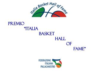 PREMIO “ITALIA BASKET HALL