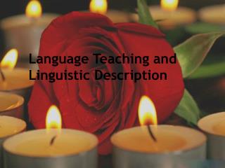 Language Teaching and Linguistic Description