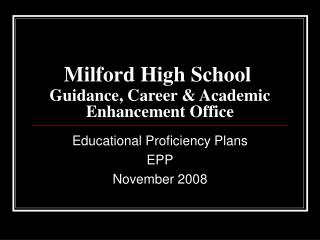 Milford High School Guidance, Career &amp; Academic Enhancement Office