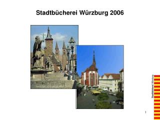 Stadtbücherei Würzburg 2006