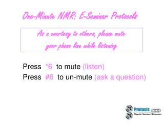 One-Minute NMR: E-Seminar Protocols