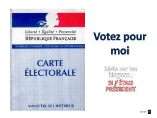 Votez pour moi