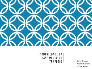 Propriedade da base média do trapézio
