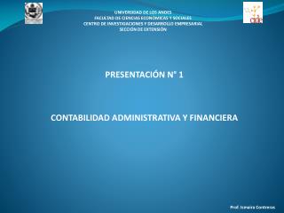 PRESENTACIÓN N° 1 CONTABILIDAD ADMINISTRATIVA Y FINANCIERA