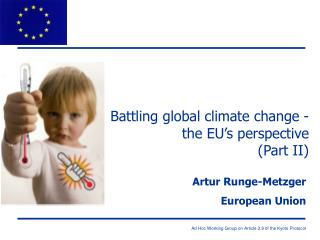 Battling global climate change - the EU’s perspective (Part II)