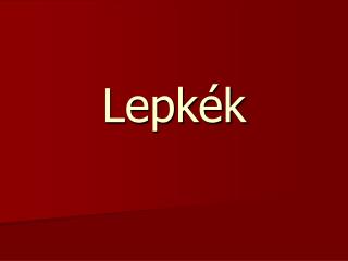 Lepkék