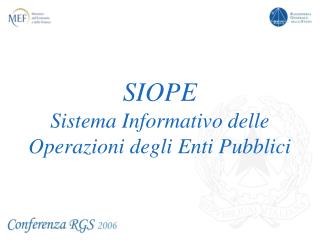 SIOPE Sistema Informativo delle Operazioni degli Enti Pubblici