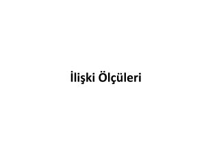 İlişki Ölçüleri