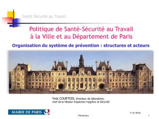 Politique de Santé-Sécurité au Travail à la Ville et au Département de Paris