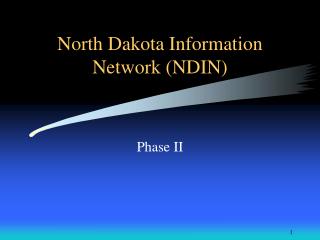 North Dakota Information Network (NDIN)