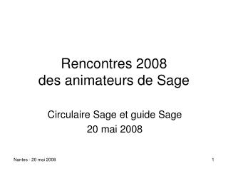 Rencontres 2008 des animateurs de Sage
