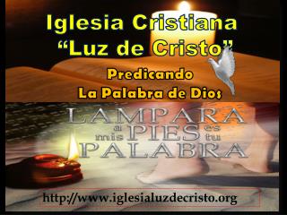 Iglesia Cristiana “Luz de Cristo ”