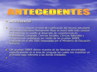 ANTECEDENTES