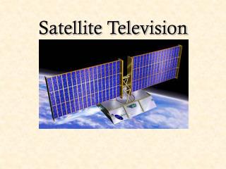 Satellite Television