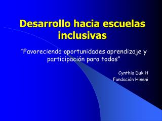 Desarrollo hacia escuelas inclusivas