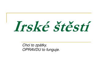 Irské štěstí
