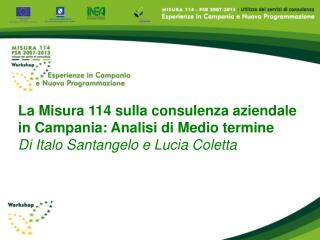 La Misura 114 sulla consulenza aziendale in Campania: Analisi di Medio termine