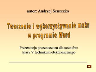 autor: Andrzej Seneczko