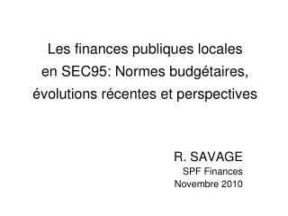 Les finances publiques locales en SEC95: Normes budgétaires, évolutions récentes et perspectives