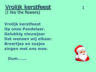 Vrolijk kerstfeest 1 (I like the flowers)