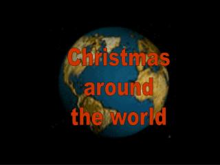 Christmas around the world