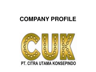 COMPANY PROFILE